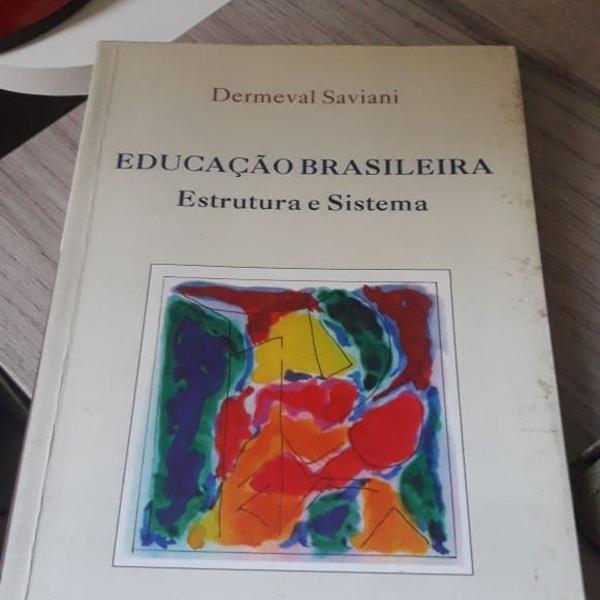 educação brasileira estrutura e sistema dermeval saviani