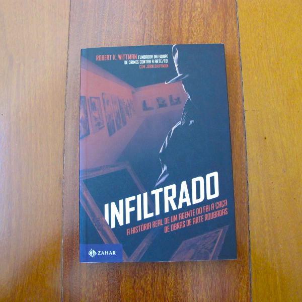 infiltrado - a história real de um agente do fbi à caça