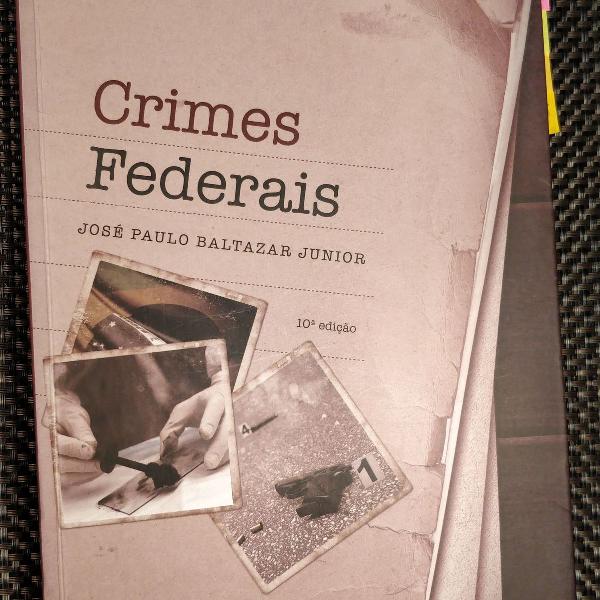 livro crimes federais - josé paulo baltazar junior