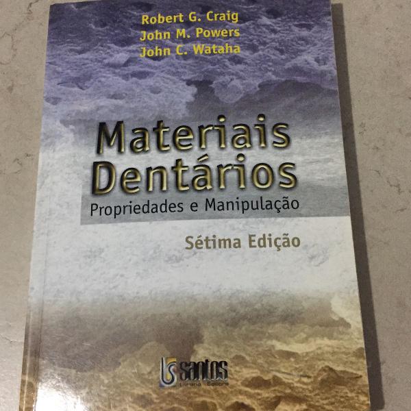 livro: materiais dentários - propriedades e manipulação