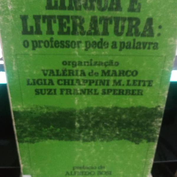 língua e literatura: o professor pede a palavra - valéria