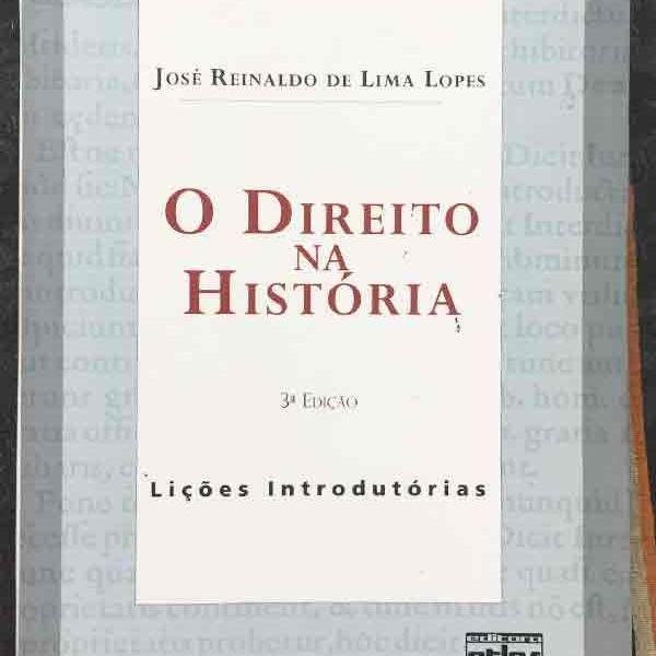 o direito na historia 3 ed. ano 2009 josé reinaldo de lima