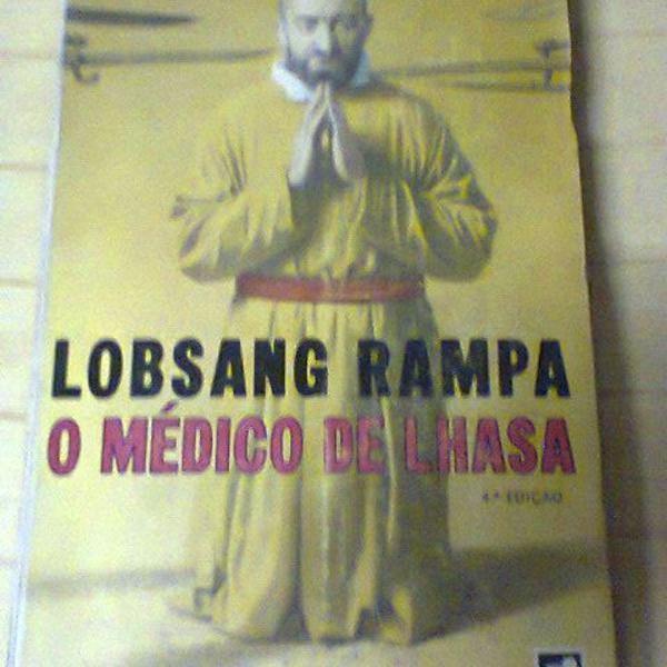 o médico de lhasa - lobsang rampa