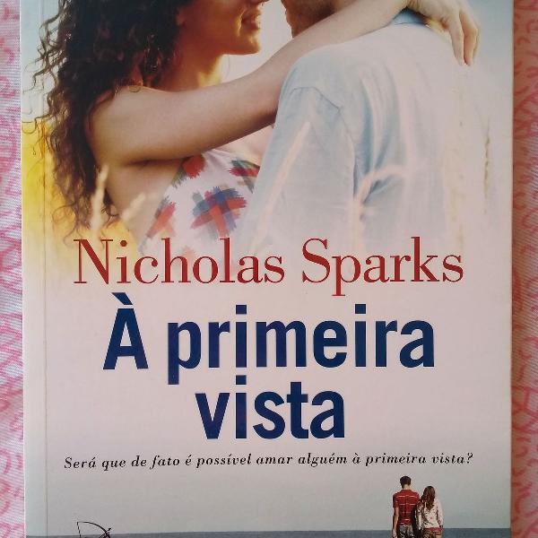 primeira vista, nicholas sparks