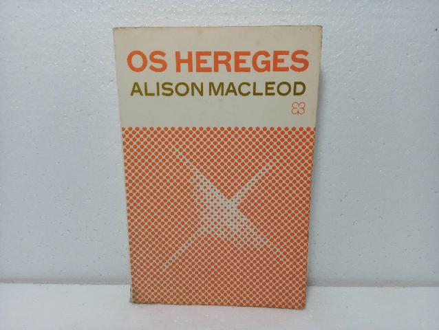 Livro Os Hereges Alison Macleod