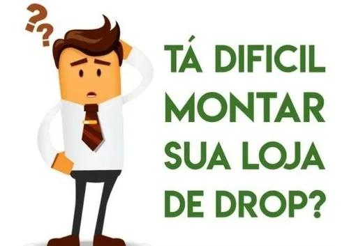 Tá Com Dificuldade? Monte Agora Mesmo Sua Loja!