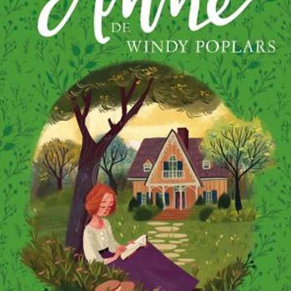 4) Anne de Windy Poplars | Lucy Maud Montgomery