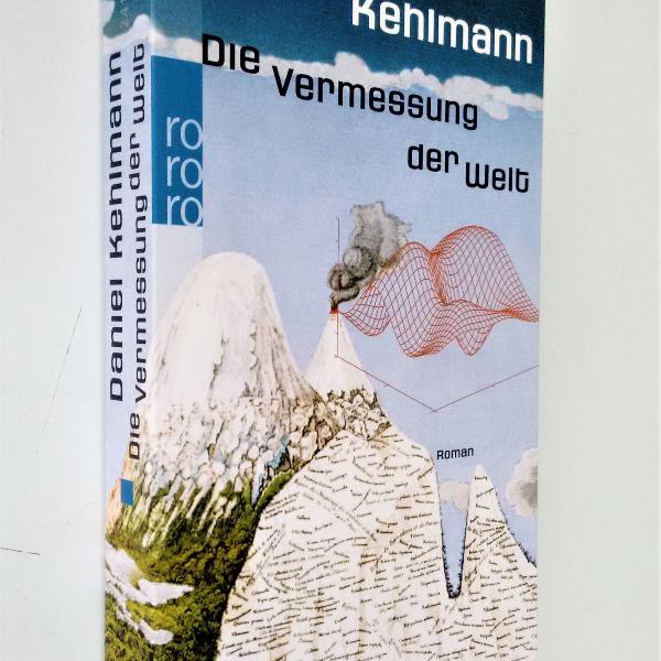 Die Vermesseung Der Welt - Roman - Daniel Kehlmann
