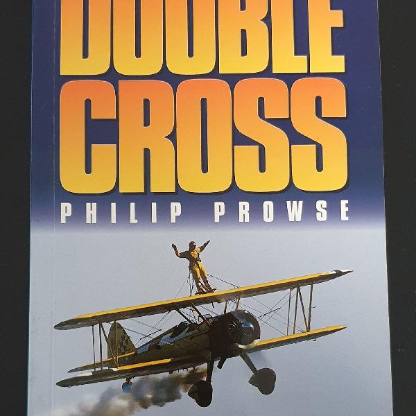 Double Cross, de Philip Prowse