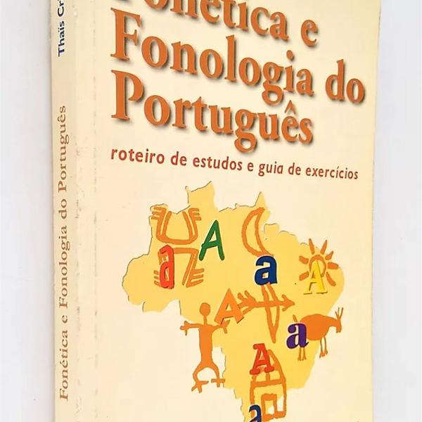 Fonética e Fonologia do Português - Não Vem o Cd - Thais