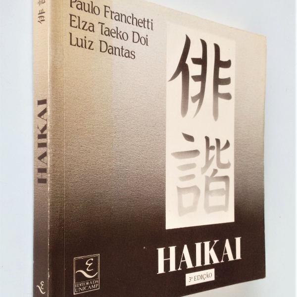 Haikai - Antologia e Historia - 3ª Edição Paulo -