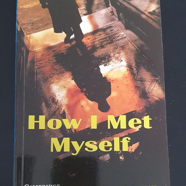 How I Met Myself, de David A. Hill