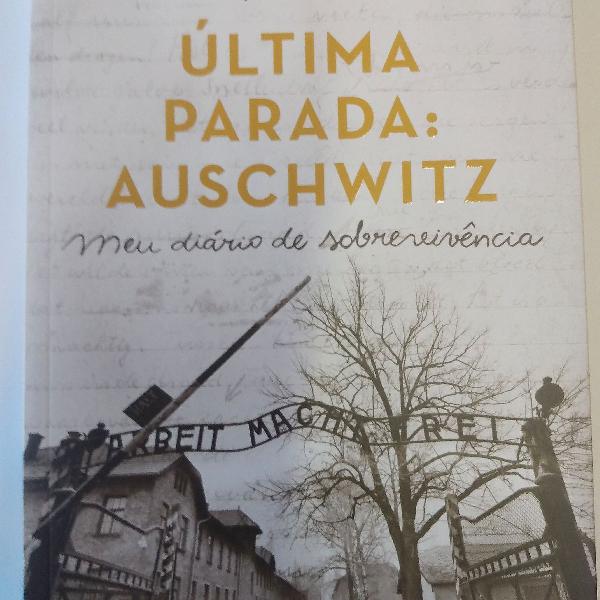 Livro "A última parada: Auschwitz"