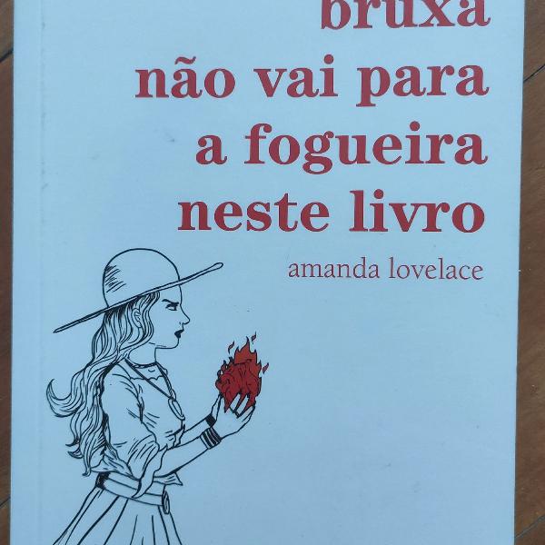 Livro Amanda Lovelace - a bruxa não vai para a fogueira