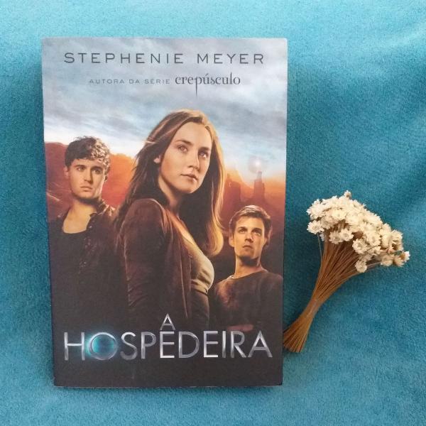 Livro "a hospedeira" - Stephenie Meyer