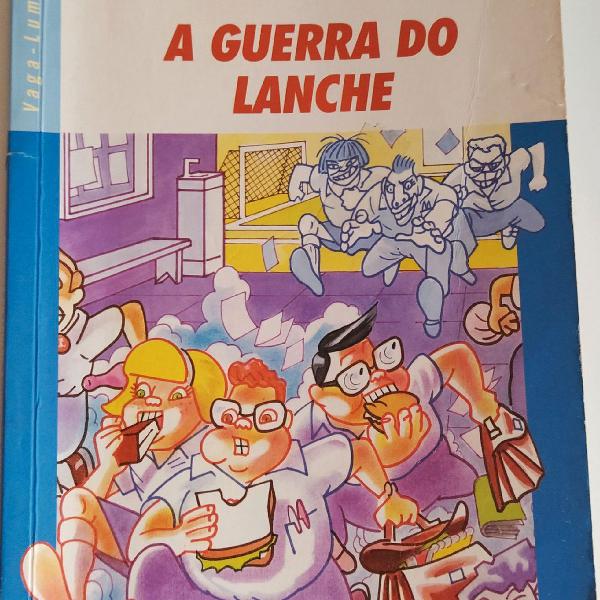 Livro infantil - A guerra do lanche - Editora Ática