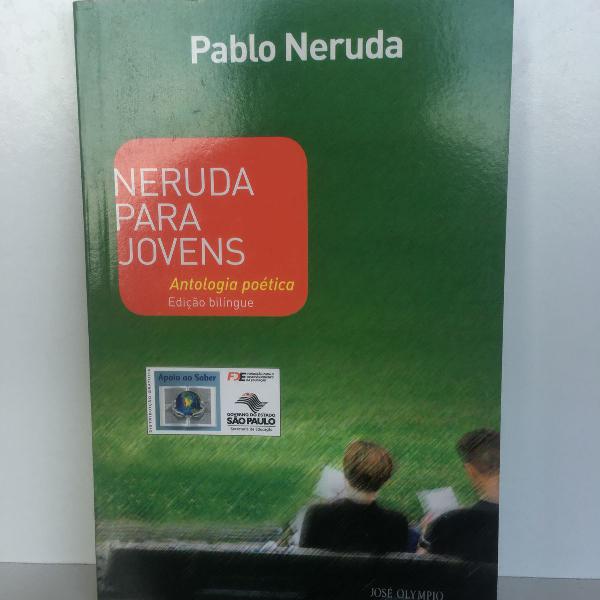 Neruda para jovens - edição bílingue