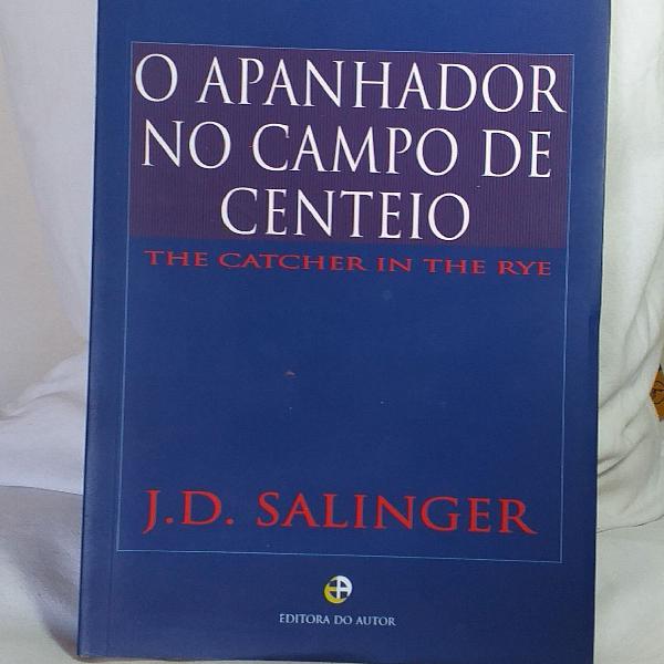 O Apanhador no Campo de Centeio - J.D. Salinger