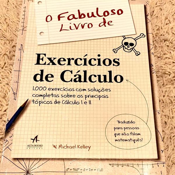 O Fabuloso Livro de Exercícios de Cálculo