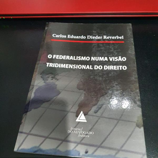 O federalismo numa visão tridimensional do direito