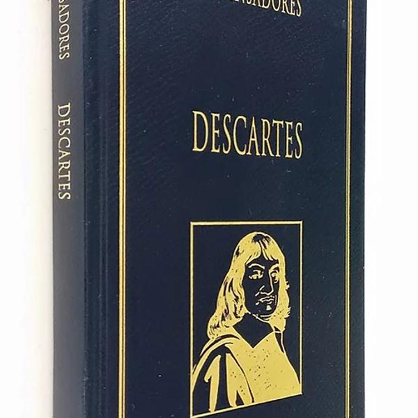 Os Pensadores - René Descartes - Capa Dura