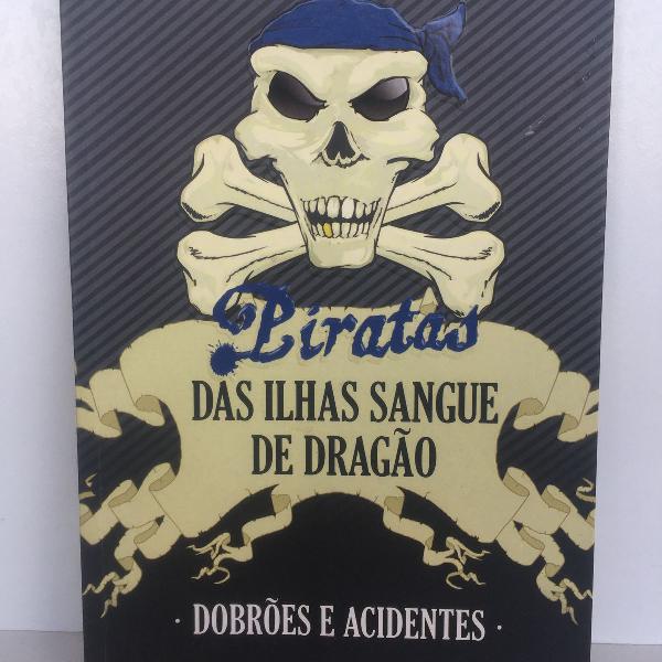 Piratas das ilhas sangue de dragão - Dobrões e acidentes