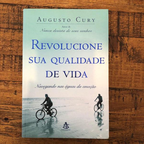 Revolucione sua qualidade de vida - Augusto Cury