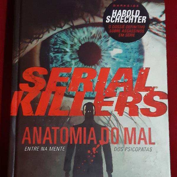 Serial Killers - Anatomia do mal