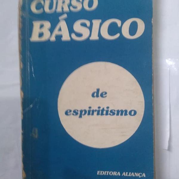 curso básico de espiritismo - editora aliança - 4a