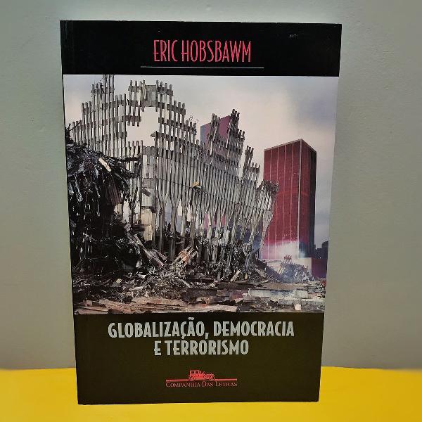 globalização, democracia e terrorismo