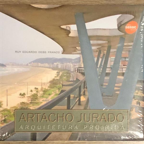 livro artacho jurado - arquitetura proibida