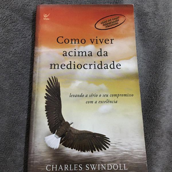 livro como viver acima da mediocridade