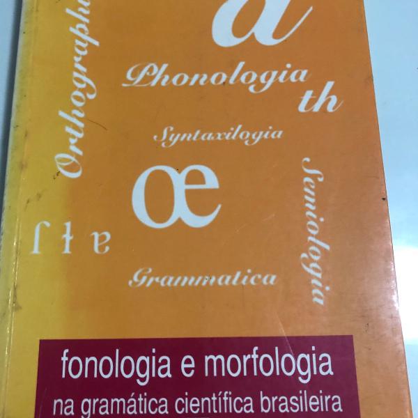 livro fonologia e morfologia na gramática científica