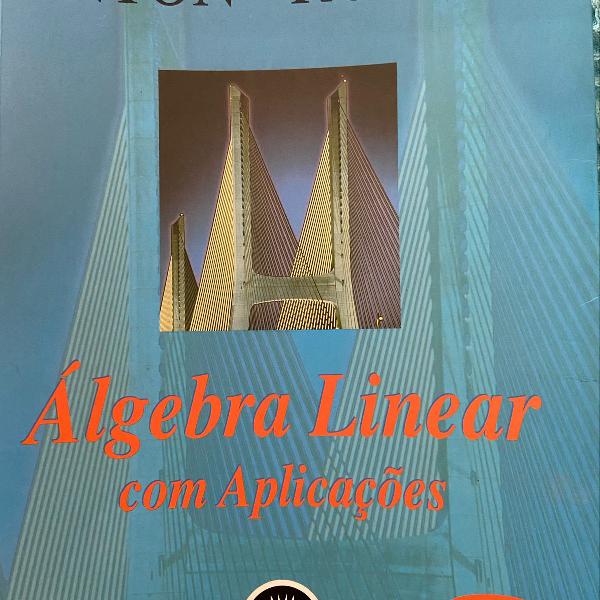 livro álgebra linear com aplicações 8ª edição - anton