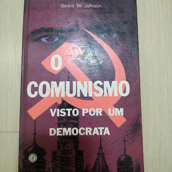 livro o comunismo - gerald w. johnson - história, filosofia