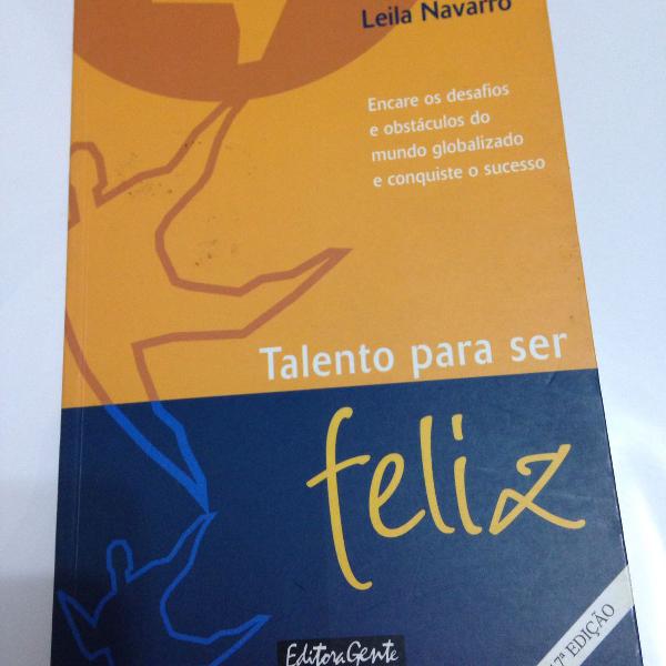 livro talento para ser feliz, de leila navarro