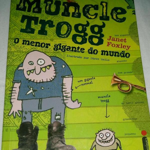 muncle trogg: o menor gigante do mundo