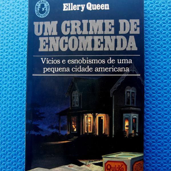 um crime de encomenda - ellery queen