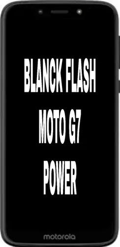 Blanck Flash Moto G7 Power