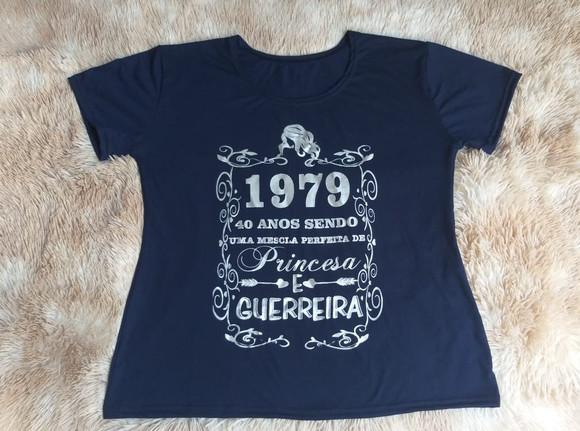 Camiseta 1979 - 40 anos Princesa e Guerreira