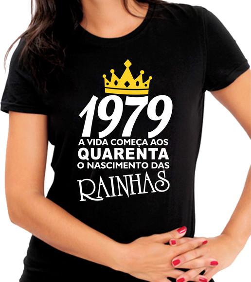 Camiseta Baby Look Ano Nascimento Das Rainhas 1979 40 Anos