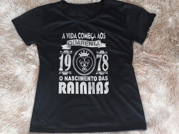 Camiseta Rainhas 1978 A vida começa aos 40