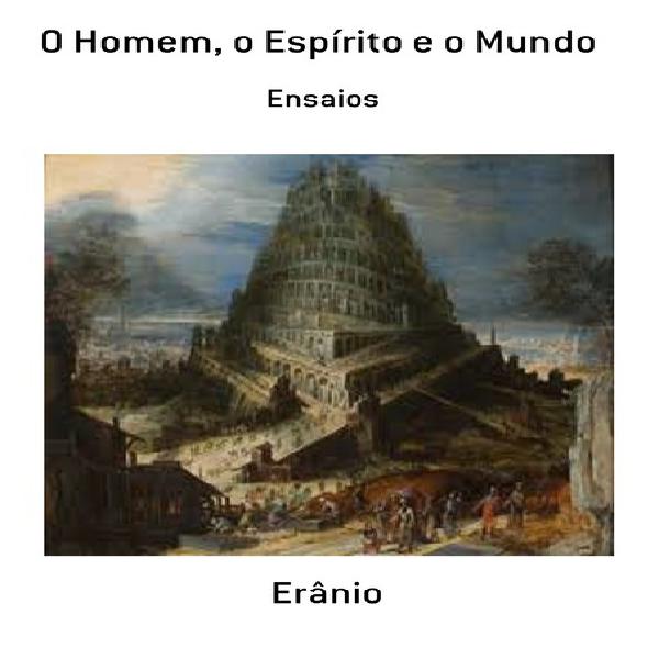 O Homem, o Espírito e o Mundo – Ensaios