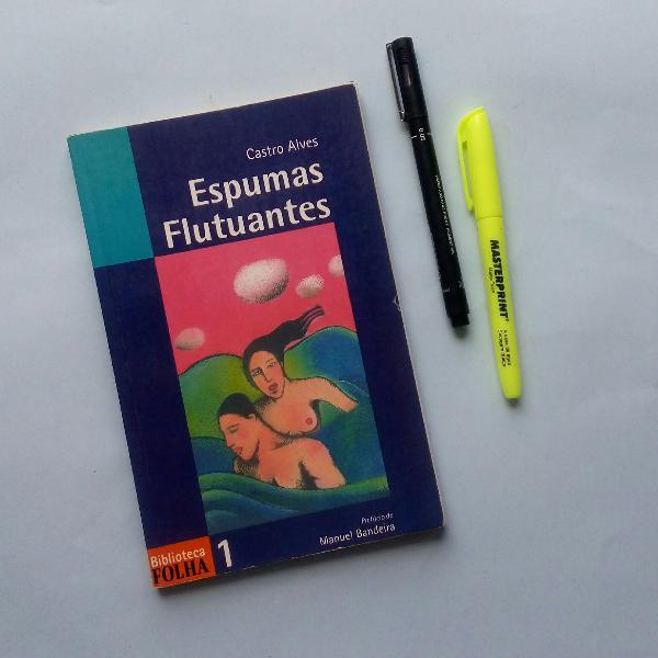 Espumas flutuantes - Castro Alves