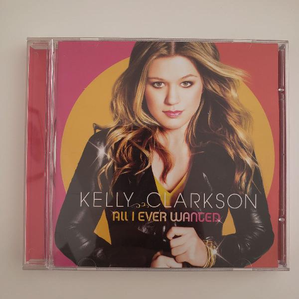 Cd Kelly Clarkson All I ever wanted