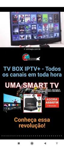 Canais Para Tv Box, Smart Tv E Smartphone