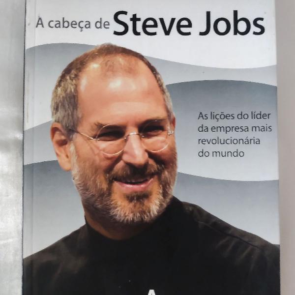 A Cabeça de Steve Jobs | Leander Kahney