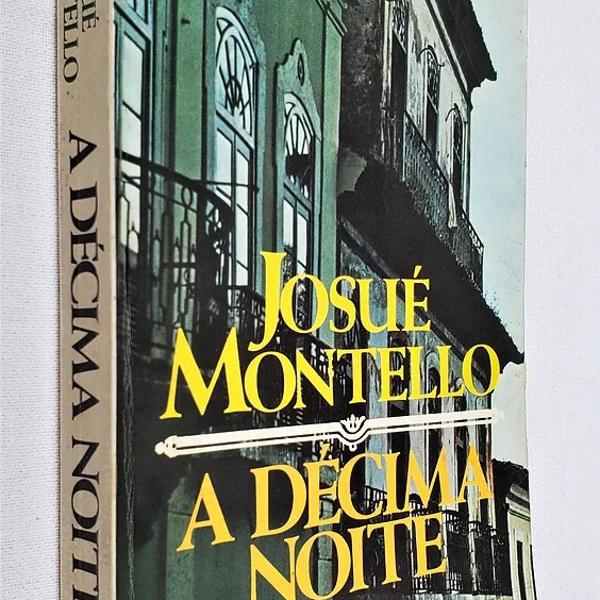 A Décima Noite - Josué Montello