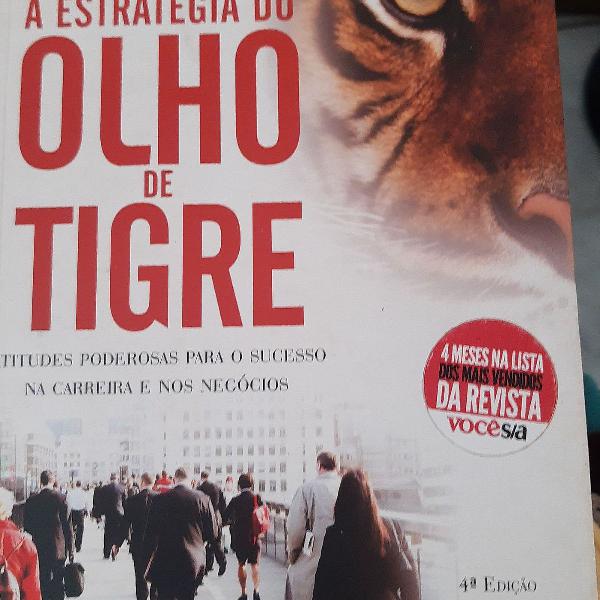 A Estratégia do Olho de Tigre - Renato Grinberg.