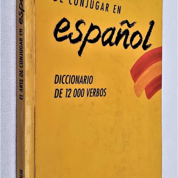 El Arte de Conjulgar En Español - Francis Mateo